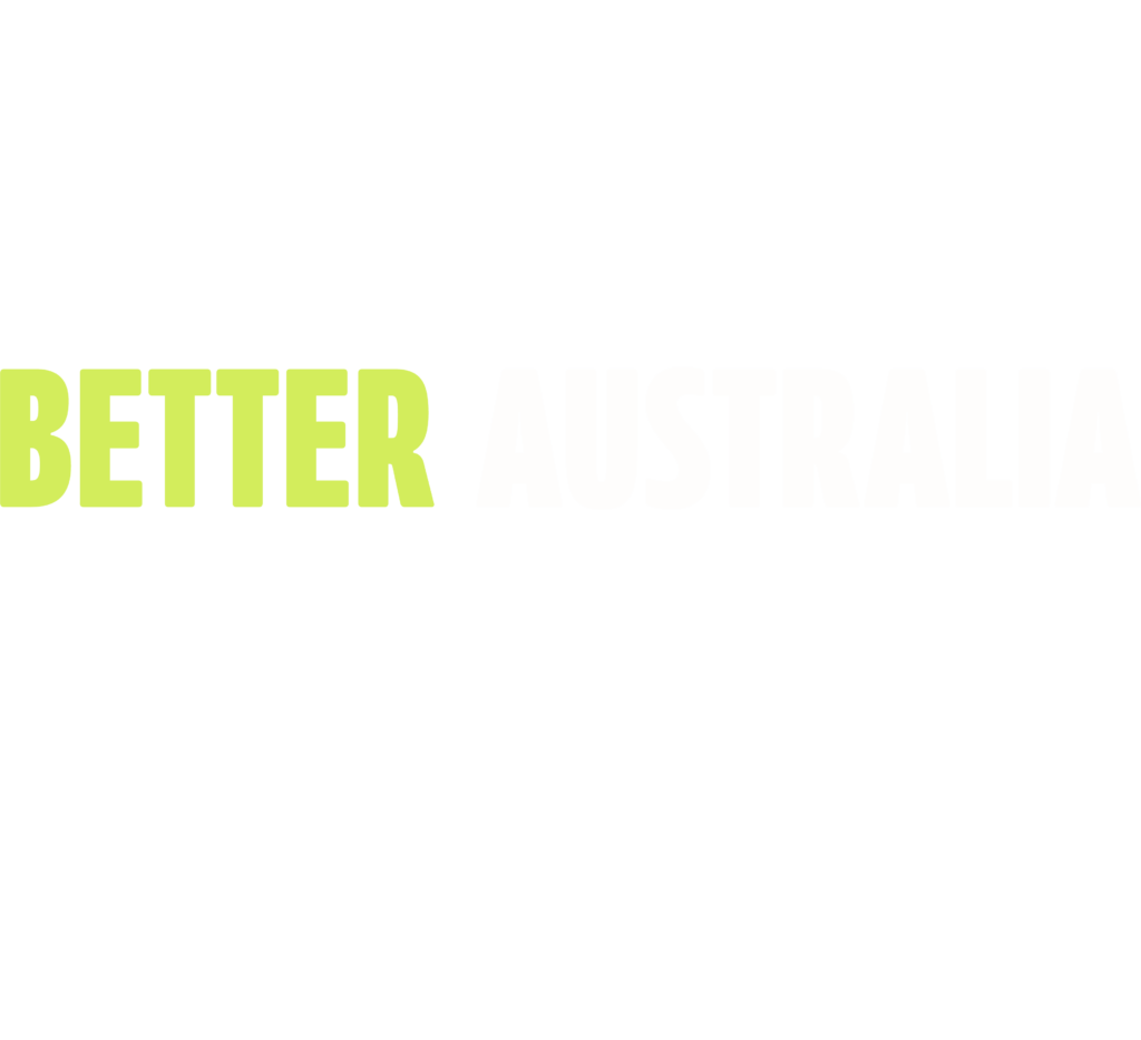 Better australia